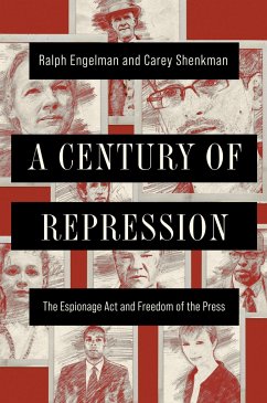 A Century of Repression - Engelman, Ralph; Shenkman, Carey