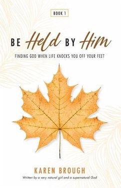 Be Held By Him - Brough, Karen