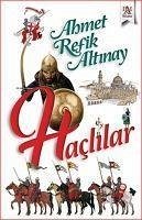 Haclilar - Refik Altinay, Ahmet