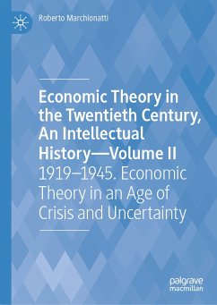 Economic Theory in the Twentieth Century, An Intellectual History—Volume II (eBook, PDF) - Marchionatti, Roberto