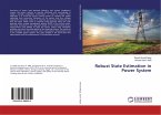 Robust State Estimation in Power System