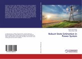 Robust State Estimation in Power System