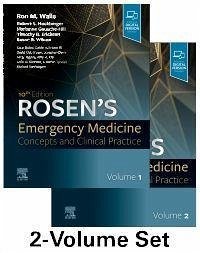 Rosen's Emergency Medicine - Walls, Ron; Hockberger, Robert; Gausche-Hill, Marianne; Erickson, Timothy B.; Wilcox, Susan R.