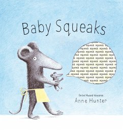 Baby Squeaks - Hunter, Anne