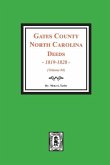 Gates County, North Carolina Deeds, 1819-1828. (Volume #4)