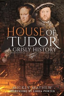 House of Tudor - Mayhew, Mickey