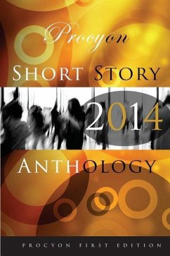 Procyon Press Short Story Anthology 2014 - Miscellaneous, Authors