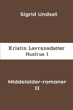 Middelalder-romaner II - Undset, Sigrid