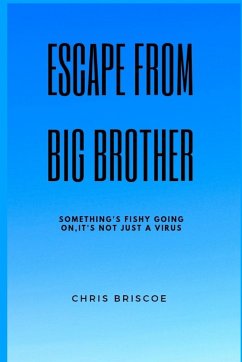 Escape Big Brother - Briscoe, Chris