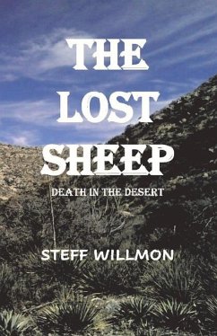 The Lost Sheep: Death in the Desert Volume 1 - Willmon, Steff