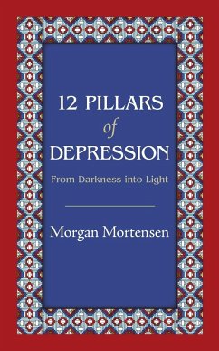 12 Pillars of Depression - Mortensen, Morgan