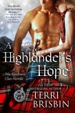 A Highlander's Hope, A MacKendimen Clan Novel (eBook, ePUB) A Highlander's Hope, A MacKendimen Clan Novel (eBook, ePUB)