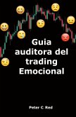 Guia Auditora Del Trading Emocional (eBook, ePUB)