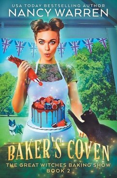 Baker's Coven: The Great Witches Baking Show - Warren, Nancy