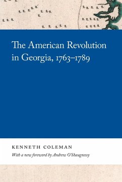 The American Revolution in Georgia, 1763-1789 - Coleman, Kenneth