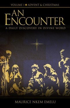 An Encounter - A Daily Discovery in Divine Word - Emelu