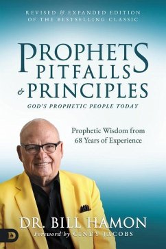 Prophets, Pitfalls, and Principles (Revised & Expanded Edition of the Bestselling Classic) - Hamon, Bill