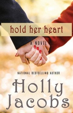 Hold Her Heart: Words of the Heart, Book 3 - Jacobs, Holly