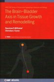The Brain-Bladder Axis in Tissue Growth and Remodelling