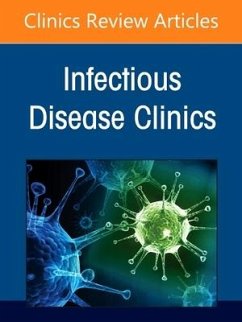 Infection Prevention and Control in Healthcare, Part I: Facility Planning, an Issue of Infectious Disease Clinics of North America