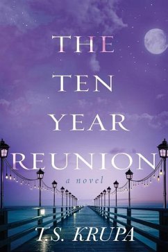 The Ten Year Reunion - Krupa, T. S.