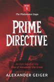 Prime Directive: An Epic Novel of the Rise of Alexander the Great