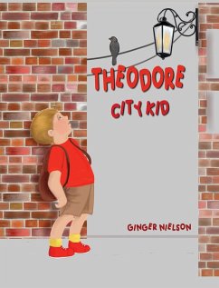 Theodore ~ City Kid - Nielson, Ginger