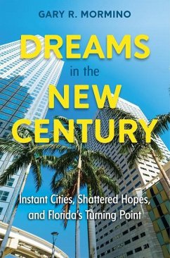 Dreams in the New Century - Mormino, Gary R
