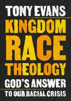 Kingdom Race Theology - Evans, Tony