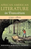 African American Literature in Transition, 1750-1800