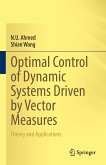 Optimal Control of Dynamic Systems Driven by Vector Measures (eBook, PDF)