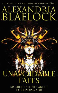 Unavoidable Fates - Blaelock, Alexandria