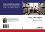 Challenges in providing and utilising school library services in Katle