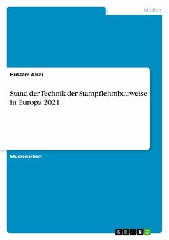 Stand der Technik der Stampflehmbauweise in Europa 2021