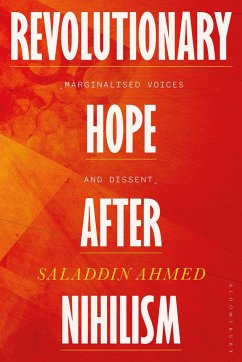 Revolutionary Hope After Nihilism - Ahmed, Saladdin
