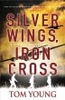 Silver Wings, Iron Cross - Bild 1