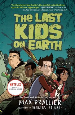 The Last Kids on Earth - Brallier, Max