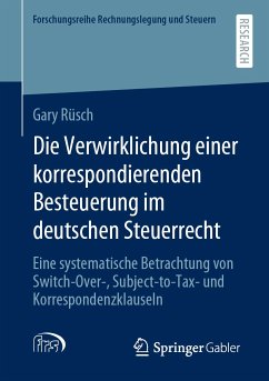 Die Verwirklichung einer korrespondierenden Besteuerung im deutschen Steuerrecht (eBook, PDF) - Rüsch, Gary