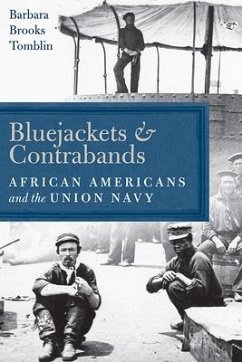 Bluejackets and Contrabands - Tomblin, Barbara Brooks