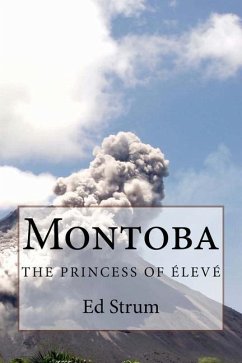 Montoba: The Princess of ÉLEVÉ - Strum, Ed