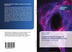 Texture Analysis Images of Smear of Leukemia Blood Cell - N. Mazhir, Sabah; W. Hadi, Farah