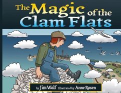 The Magic of the Clam Flats - Wolf, Jim