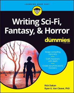 Writing Sci-Fi, Fantasy, & Horror for Dummies - Dakan, Rick; Van Cleave, Ryan G.