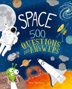 Space: 500 Questions and Answers - Rooney, Anne