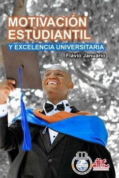 MOTIVACIÓN ESTUDIANTIL Y EXCELENCIA UNIVERSITARIA - Flávio Januário - Januário, Flávio
