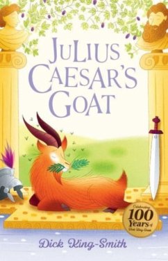 Dick King-Smith: Julius Caesar's Goat - King-Smith, Dick