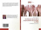 La mise en oeuvre de la responsabilité de protéger au Mali La mise en oeuvre de la responsabilité de protéger au Mali