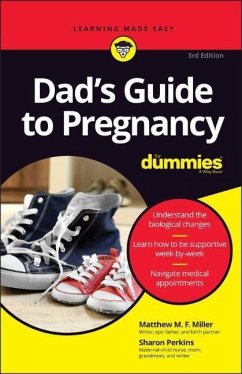 Dad's Guide to Pregnancy For Dummies - Miller, Matthew M. F.; Perkins, Sharon, RN