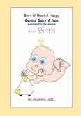 Born Without A Nappy, Genius Baby & You (eBook, ePUB)