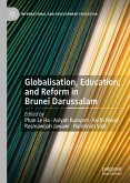 Globalisation, Education, and Reform in Brunei Darussalam (eBook, PDF)